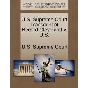  U.S. Supreme Court Transcript of Record Cleveland v. U.S 