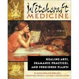 Witchcraft Medicine   by Claudia Muller Ebeling  Sports 