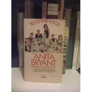  Bless This Food (9780345249005) Anita Bryant Books