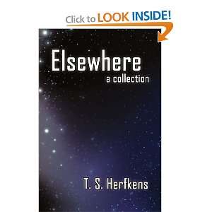    Elsewhere a collection (9781425945510) Tim Herfkens Books