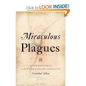  Miraculous Plagues An Epidemiology of Early New England 