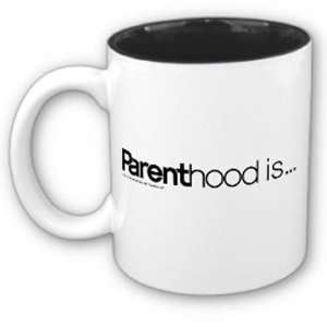  Parenthood isYouve Become Your Father Mug Kitchen 