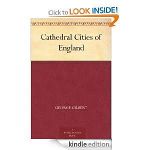 Cathedral Cities of England George Gilbert, W. W. (William Wiehe 