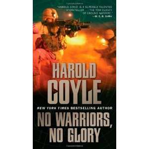  No Warriors, No Glory [Mass Market Paperback] Harold 
