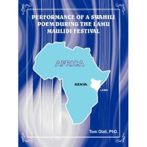   during the Lamu Maulidi Festival (9780979585159) Tom Olali Books
