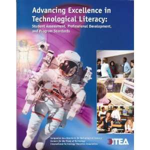  Advancing Excellence in Technological Literacy Student 