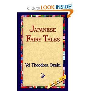  Japanese Fairy Tales (9781595401472) Yei Theodora Ozaki 