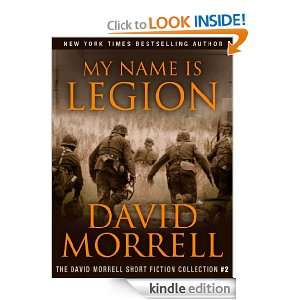Legion (The David Morrell Short Fiction Collection # 2) David Morrell 