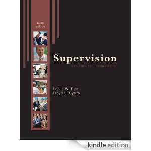 Supervision Key Link to Productivity Leslie W Rue  