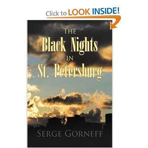  The Black Nights in St. Petersburg (9781436317221) Serge 