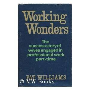   professional work part time, (9780340042830) Patricia Williams Books