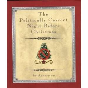  The Politically Correct Night Before Christmas 