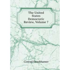  The United States Democratic Review, Volume 7 Conrad 