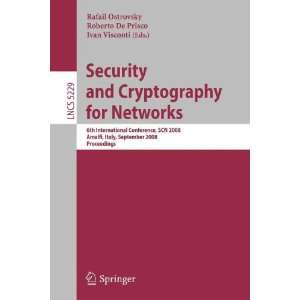  Security and Cryptography for Networks 6th International 