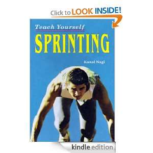 Teach Yourself Sprinting Kunal Nagi  Kindle Store