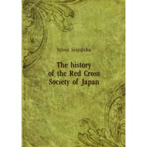  The history of the Red Cross Society of Japan. 1 Nihon 