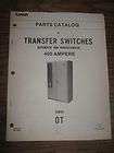   Transfer Switch 400 Ampere Parts Catalog Book Manual Spec A B 962 0206