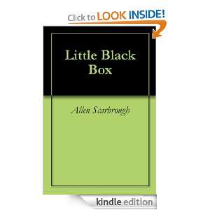 Little Black Box Allen Scarbrough  Kindle Store