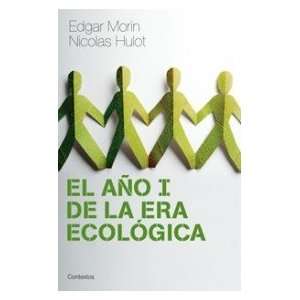  of the Ecological Era La Tierra Que Depende El Hombre Que Depende 
