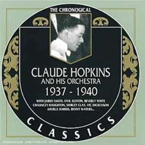  Claude Hopkins 1937 1940 Claude Hopkins Music