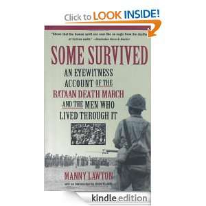 Some Survived An Eyewitness Account of the Bataan Death March and the 