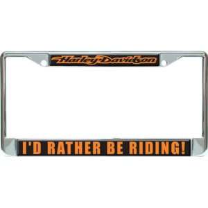  Harley Davidson Id Rather Be Riding Domed Frame 