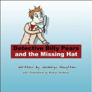   Pears and the Missing Hat (9781604745436) Jackolyn Houghton Books
