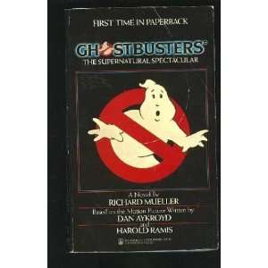 Ghostbusters The Supernatural Spectacular [Mass Market Paperback]