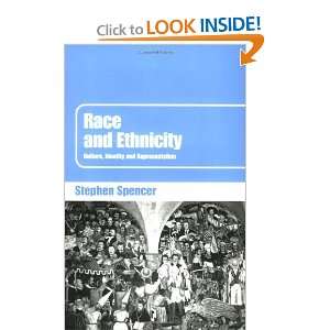  Race and Ethnicity Culture, Identity and Representation 