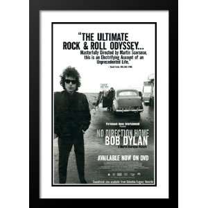 com No Direction Home Bob Dylan 32x45 Framed and Double Matted Movie 