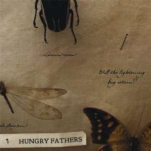  Will the Lightning Bug Return? Hungry Fathers Music