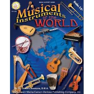  Musical Instruments of the World, Grades 5   8 