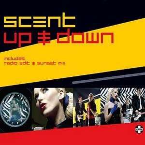  SCENT / UP & DOWN SCENT Music