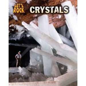  Crystals (Lets Rock) (9781406219180) Louise A. Spilsbury 