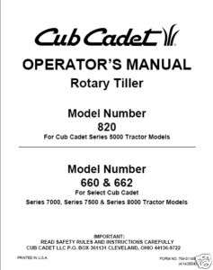 Cub Cadet Rotary Tiller Operators Manual 660,662,& 820  