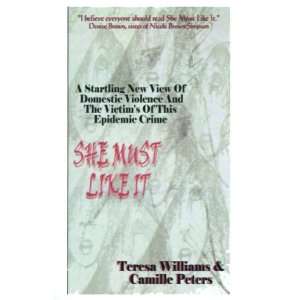  Must Like It (9781587410536) Teresa Williams, Camille Peters Books