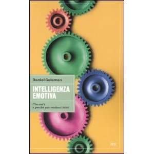  Intelligenza Emotiva (Italian Edition) (9788817050166) D 