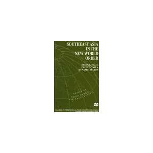 Southeast Asia In the New World Order (Macmillan International 