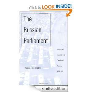 The Russian Parliament Institutional Evolution in a Transitional 