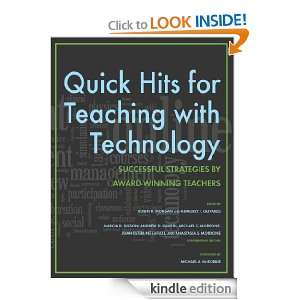 Quick Hits for Teaching with Technology Successful Strategies by 