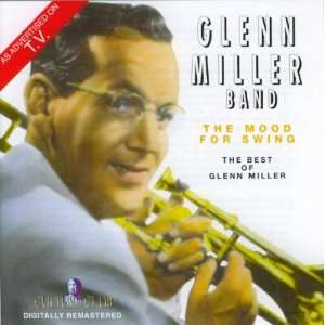  Mood for Swing Glenn Miller & His Orchestra Music