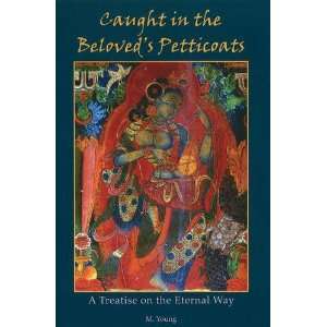  Caught in the Beloveds Petticoats (9781890772635) M 
