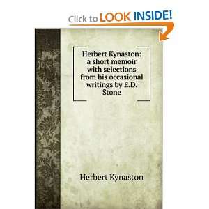   from his occasional writings by E.D. Stone Herbert Kynaston Books