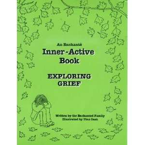  Exploring Grief (An Enchante Activity Book) (9781568440507 