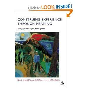 Construing Experience Through Meaning A Language Based Approach to 