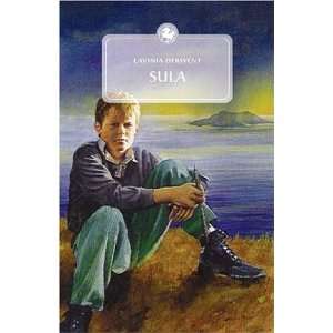  Sula (A Kelpie Paperback) (9780862410681) Lavinia Derwent 