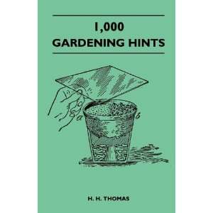  1,000 Gardening Hints (9781446519264) H. H. Thomas Books