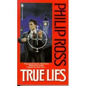  True Lies (9780812513769) Philip Ross Books