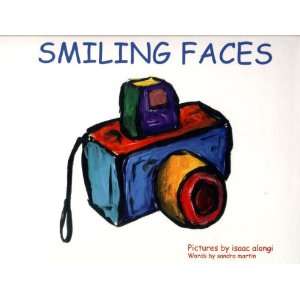  Smiling Faces (9780977384914) Sandra Martin, Isaac Alongi 