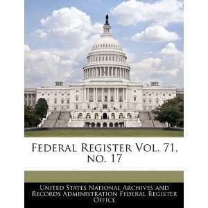  Federal Register Vol. 71, no. 17 (9781240656332) United 